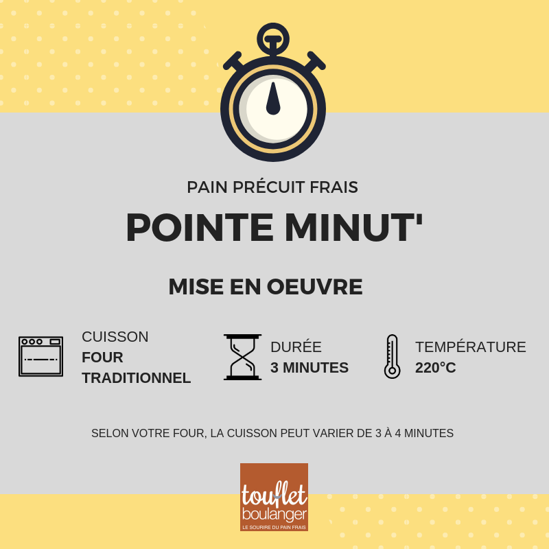 Mise en oeuvre pain précuit frais - pointe minut'